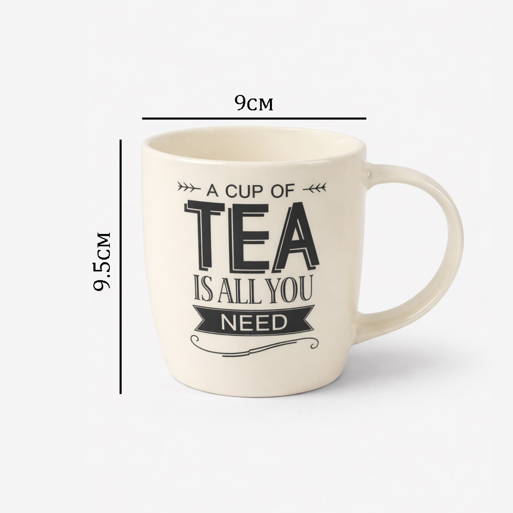 Tea Quote Printed Ceramic Mug – 9cm x 9cm, for Tea or coffee with Handle